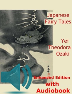 Japanese Fairy Tales by Yei Theodora Ozaki