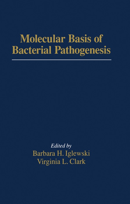 Molecular Basis of Bacterial Pathogenesis