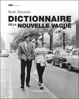 Dictionnaire de la nouvelle vague by Noël Simsolo