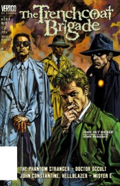 The Trenchcoat Brigrade (1999-1999) #1 - John Ney Rieber & John Ridgway