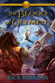 The Heroes of Olympus,Book Five: The Blood of Olympus - Rick Riordan