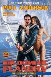 Sir Dominic Flandry: The Last Knight of Terra - Poul Anderson