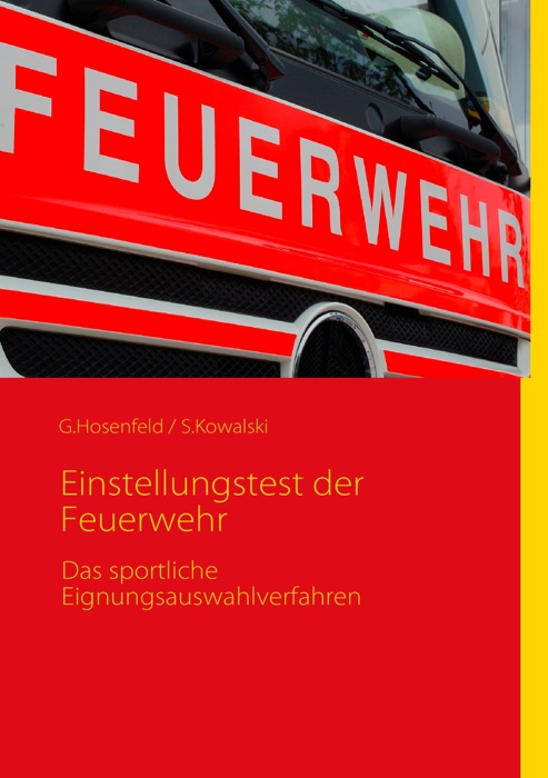 Einstellungstest der Feuerwehr