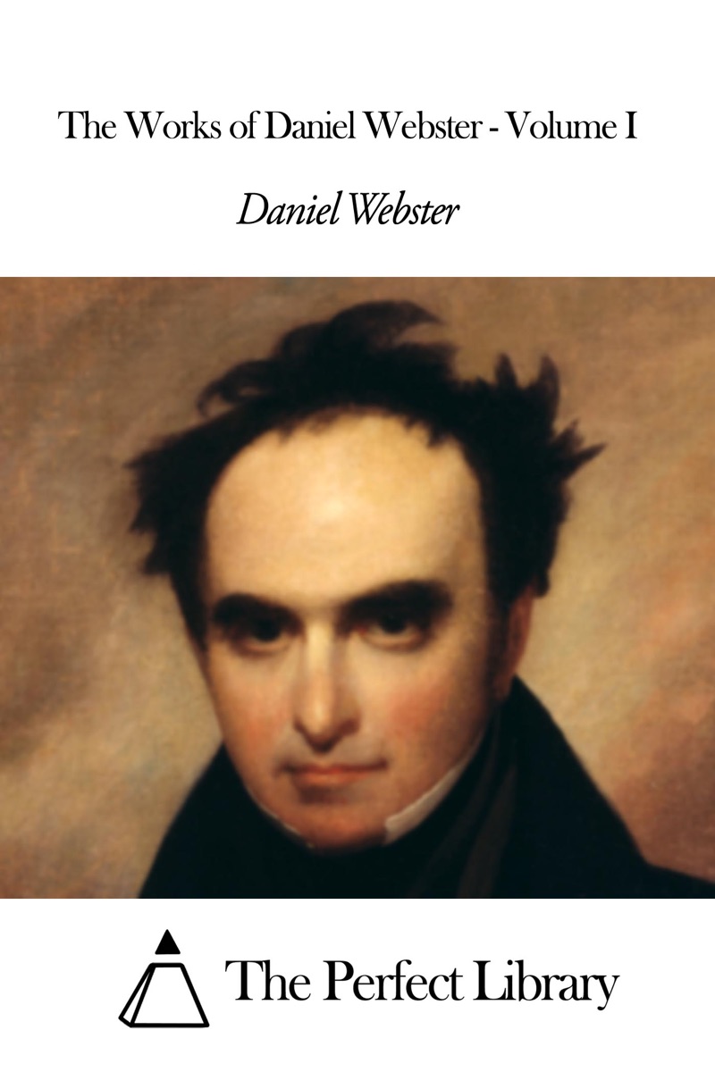 The works of Daniel Webster ... cover