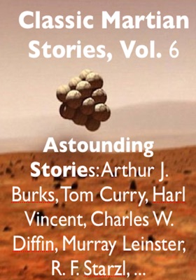 Classic Martian Stories, Vol. 6