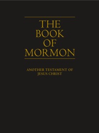 The Book of Mormon - The Church of Jesus Christ of Latter-day Saints