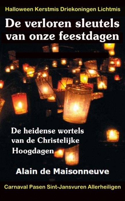 De verloren sleutels van onze feestdagen