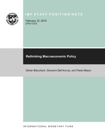 Rethinking Macroeconomic Policy - Giovanni Dell'Ariccia, Olivier J. Blanchard & Mr. Paolo Mauro