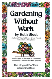 Gardening Without Work