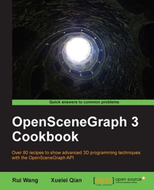 OpenSceneGraph 3 Cookbook - Rui Wang & Xuelei Qian