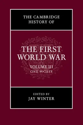 The Cambridge History of the First World War: Volume III