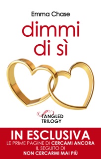 Dimmi di sì. Extra Tangled Series1.5 by Emma Chase