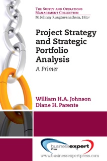 Project Strategy and Strategic Portfolio Management by William H.A. Johnson