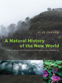 A Natural History of the New World - Alan Graham