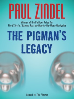 The Pigman's Legacy by Paul Zindel