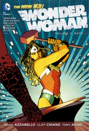 Wonder Woman Vol. 2: Guts - Brian Azzarello, Cliff Chiang & Tony Akins