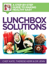 Book cover for Lunchbox Solutions by Kate McAloon, Therese Kerr & Dr Jennifer Barham-Floreani