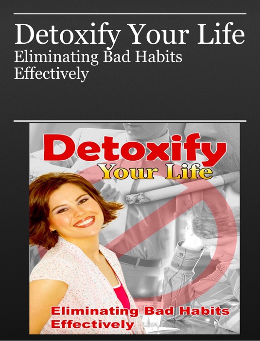Detoxify Your Life