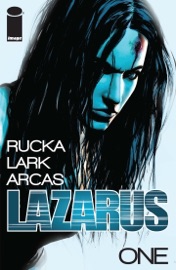 Lazarus #1 - Greg Rucka & Michael Lark