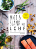 Mæt og slank med LCHF - Jane Faerber