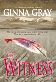 THE WITNESS - Ginna Gray