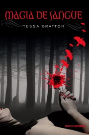 Magia de sangue - Tessa Gratton