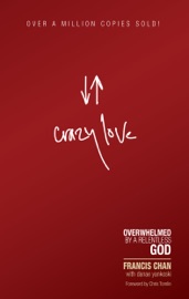 Crazy Love - Francis Chan