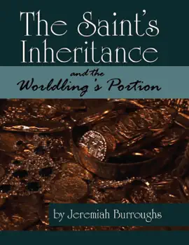 Read: The Saint's Inheritance and Book the Worldling's Portion