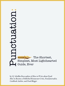 Punctuation: The Shortest, Simplest, Most Lighthearted Guide, Ever