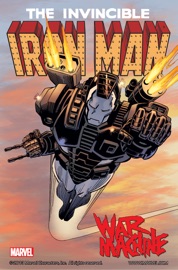 Iron Man: War Machine - Len Kaminski, Kevin Hopgood, Tom Morgan & Scott Benson