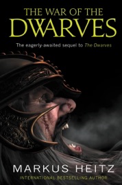 The War of the Dwarves - Markus Heitz