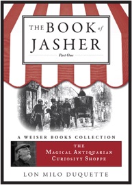 The Book of Jasher, Part One - Lon Milo DuQuette