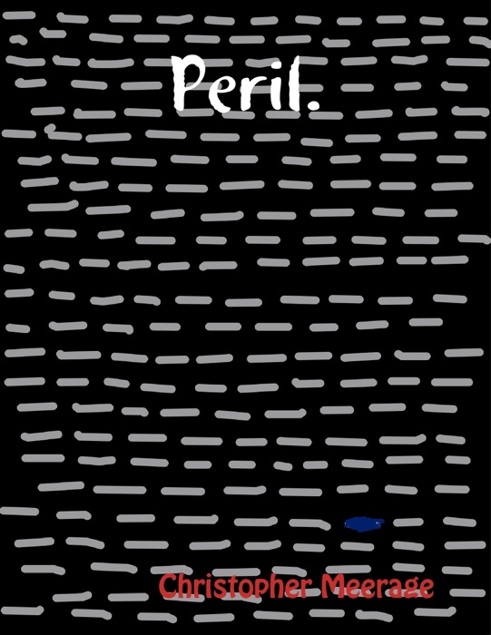 Peril.