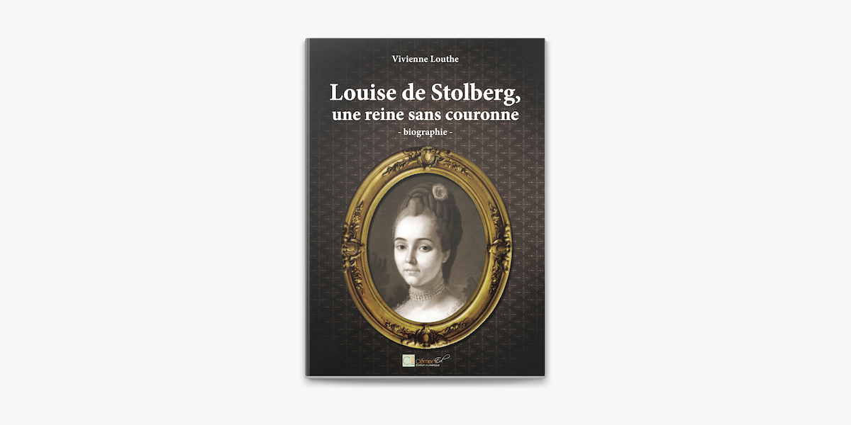 Louise de Stolberg, une reine sans couronne en Apple Books