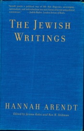 The Jewish Writings - Hannah Arendt