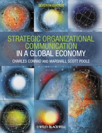 Strategic Organizational Communication - Charles Conrad & Marshall Scott Poole