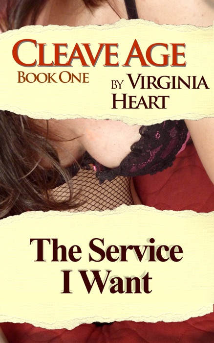 Cleave Age: The Service I Want