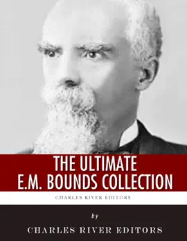 Read: The Ultimate E.M. Bounds Book Collection