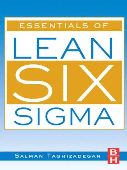 Essentials of Lean Six Sigma