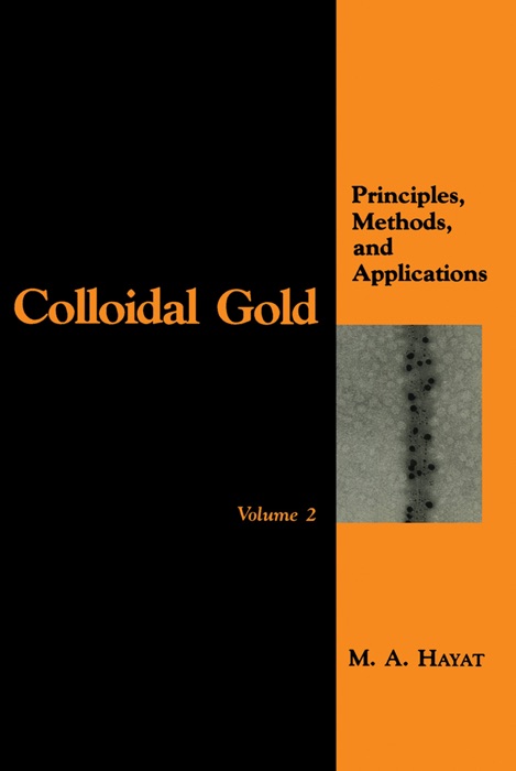 Colloidal Gold: Volume 2