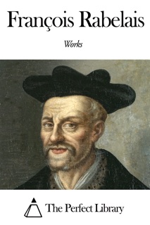 Works of François Rabelais by François Rabelais