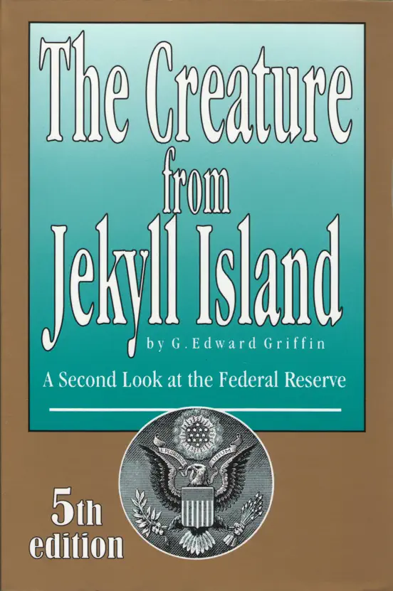 The Creature from Jekyll Island