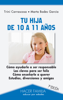 Tu hija de 10 a 11 años - Trinidad Carrascosa & Marta Bodes García