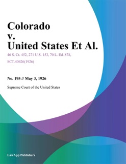 Colorado v. United States Et Al. by Supreme Court of the United States