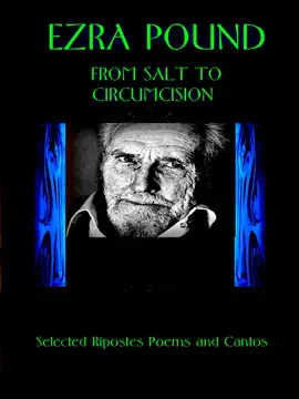 Ezra Pound: From Salt to Circumcision