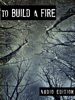 Book To Build a Fire: Audio Edition