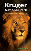Kruger National Park Safari Guide 2013/2014 - Ann Toon & Steve Toon