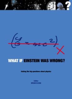 What if Einstein Was Wrong? by Brian Clegg