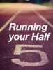 Running Your Half - Samuel Cooke