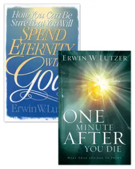 Read: How You Can Be Sure That You Will Spend Eternity With God/One MInute After  You Die Book Set
